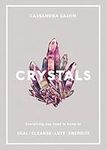 Crystals: Everything You Need to Kn