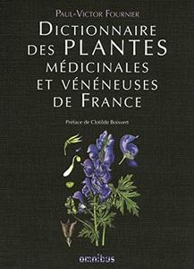 Dictionnaire des plantes médicinales et vénéneuses de France