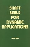 Shaft Seals for Dynamic Applications (Mechanical Engineering)