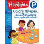 Preschool Colors, Shapes, and Patterns (Highlights Learning Fun Workbooks)