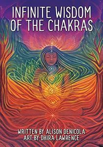 Infinite Wisdom of the Chakras