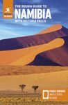 The Rough Guide to Namibia with Victoria Falls: Travel Guide with eBook: Travel Guide With Free Ebook (Rough Guides Main Series)