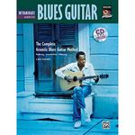 Complete Acoustic Blues Method: Intermediate Acoustic Blues Guitar, Book and CD