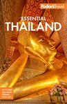 Fodor's Essential Thailand: with Cambodia & Laos