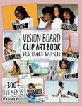 Vision Board Clip Art Book for Blac