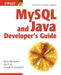 MySQL and Java Developer's Guide (Java Open Source Library)