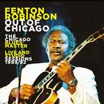 Out Of Chicago: The Chicago Blues Master Live And Studio Sessions