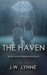 The Haven: A Dystopian Mystery Suspense Thriller (The Unknown Series Book 2)