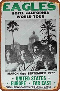 Hongxin® 1977 Eagles Hotel California World Tour Targa in Metallo Poster Targa retrò Art Look Vintage Decorazione da Parete Bar Pub Cafe Man Cave 8 × 12 Pollici