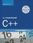 C++ in One Hour a Day, Sams Teach Yourself