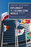 Diplomacy in a Globalizing World: Theories and Practices