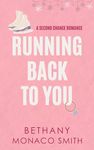 Running Back to You (Ida Romance Series Book 4)