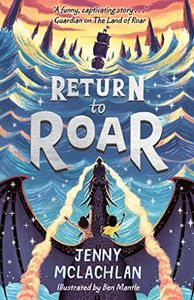 Return to Roar: A thrilling illustrated adventure for young readers ages 8 to 12: Book 2