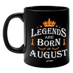 FirseBUY Legends are Born in August Funny Printed Ceramic Coffee Mug for Men and Boys (Black) - 11 Oz