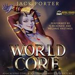 World Core: Apocalypse Core, Book 3