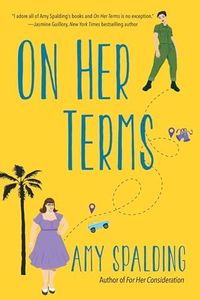 On Her Terms (Out in Hollywood Book 3)