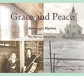Grace and Peace: American Hymns
