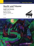 Night and Dreams: 36 Original Pieces Schott Piano Classics