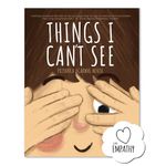 Things I Can't See by SAM & MI: Unique Book for Kids on Empathy, Help Kids Recognize Emotions & Feelings, Story Books for 3+ Year Old Children, Gifts for Toddlers, Girls & Boys Ages 3, 4, 5, 6, 7, 8