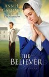 The Believer: A Novel