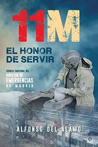 11-M El honor de servir (Actualidad)