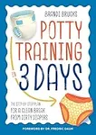 Potty Training in 3 Days: The Step-