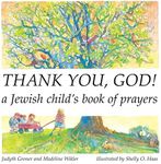 Thank You, God!: A Jewish Child's B