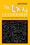 The Tao of Leadership: Lao Tzu's Tao Te Ching Adapted for a New Age