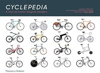 Cyclepedia:A Tour of Iconic Bicycle Designs