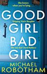 Good Girl, Bad Girl: Discover the gripping, thrilling crime series (Cyrus Haven)