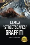 "StreetScapes" Grafitti: Walls of Photo Ideas