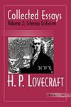 Collected Essays of H. P. Lovecraft: Literary Criticism