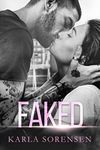 Faked: A bad boy sports romance (Wa