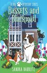 Bassets and Blackmail: 2 (A Dog Detective Series Novel)