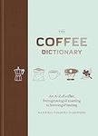 Coffee Dictionary: An A Z of coffee
