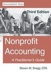 Nonprofit Accounting: Third Edition: A Practitioner's Guide