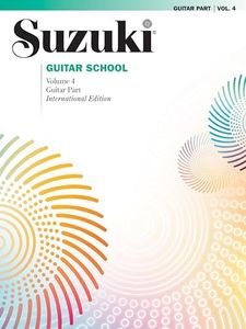 Suzuki Guitar School Guitar Part, Volume 4 (International), Vol 4