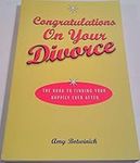 Congratulations on Your Divorce: Th