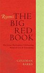 Rumi: The Big Red Book: The Great Masterpiece Celebrating Mystical Love and Friendship