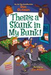 My Weird School Special: There’s a Skunk in My Bunk!