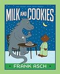 Milk and Cookies (A Frank Asch Bear