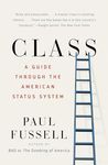 Class: A Guide Through the American Status System