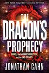 The Dragon's Prophecy (ITPE): Israel, the Dark Resurrection, and the End of Days