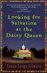 Looking for Salvation at the Dairy Queen