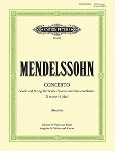 Violin Concerto in D minor MWV O3 (Edition for Violin and Piano) (Edition Peters)