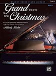 Grand Duets for Christmas, Bk 3: 8 Late Elementary Arrangements for One Piano, Four Hands (Grand Duets for Piano)