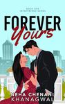 Forever Yours: An Indian Billionaire Romance (Intertwined Book 1)