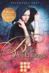 Belle et la magie: Alle Bände in einer E-Box!: Magische Urban Fantasy für Fans von Hexenromanen I von der Bestsellerautorin der »Royal«-Reihe (German Edition)