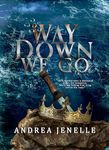 Way Down We Go: A Paranormal Romantasy (The Sons and Daughters of Lir Book 1)