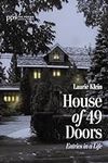 House of 49 Doors: Entries in a Lif